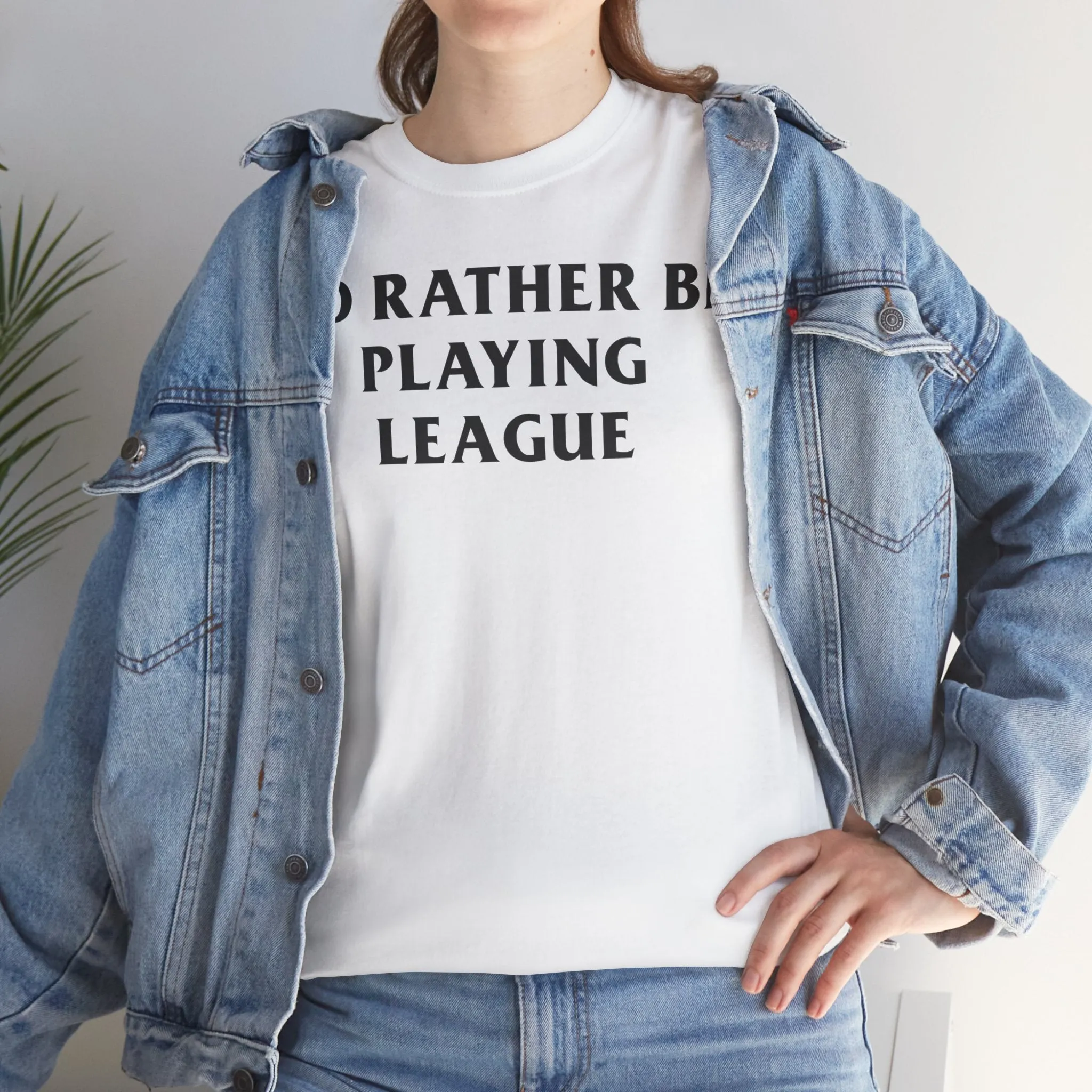 League I'd Rather Be Playing Heavy Cotton Tee Of Legends Jinx Lee Sin Kai'sa Yone Ahri Ezreal Caitlyn Yasuo Lux Volibear Ashe Thresh Gift
