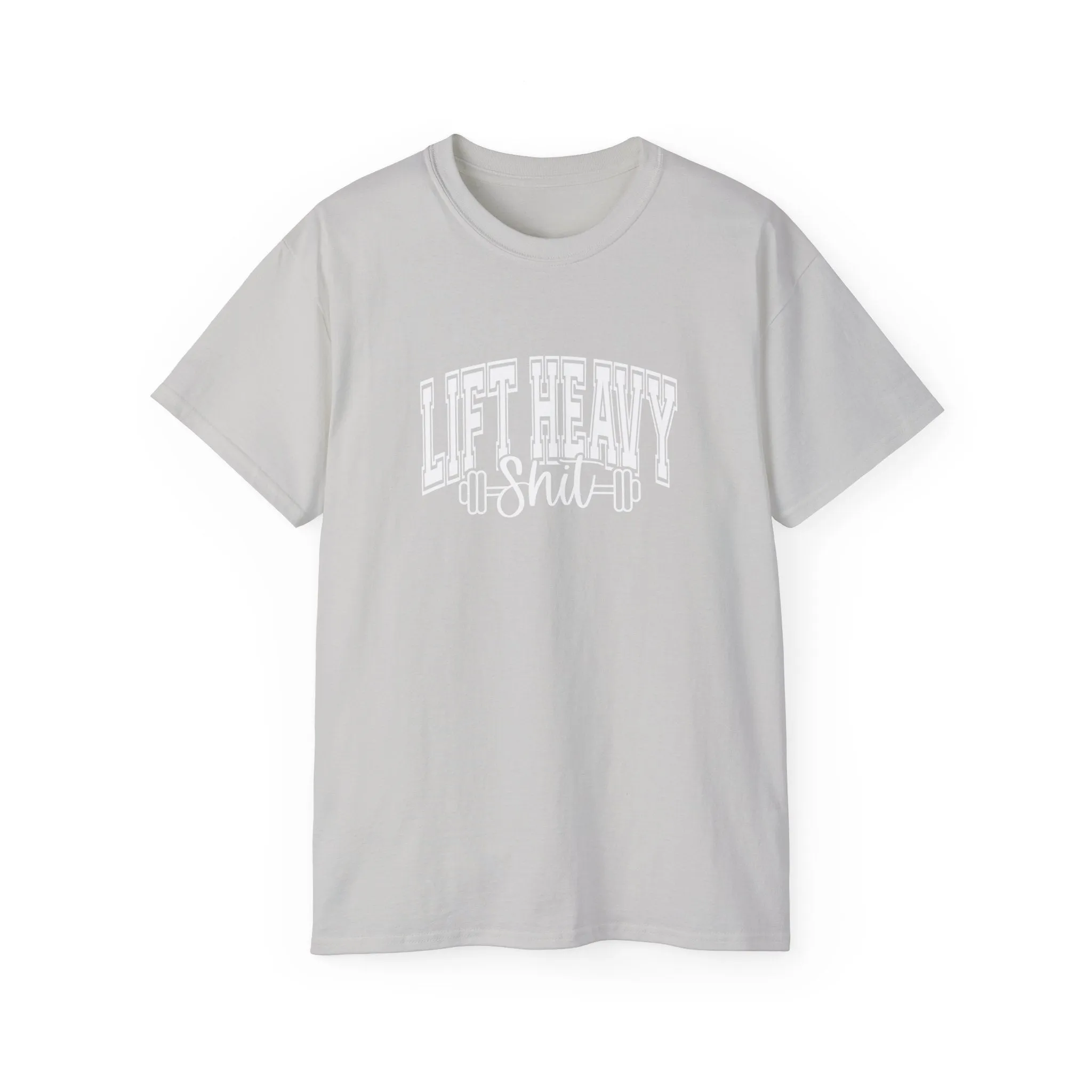 Lift Heavy Shit - Unisex Ultra Cotton Tee - Front White Logo - Plain Back