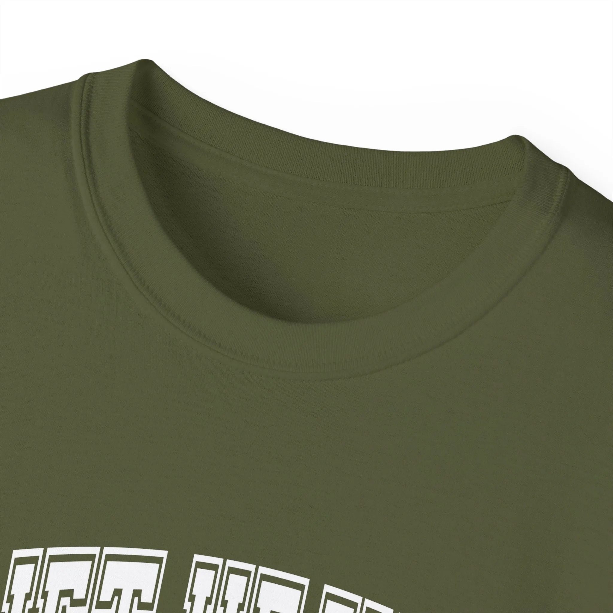 Lift Heavy Shit - Unisex Ultra Cotton Tee - Front White Logo - Plain Back