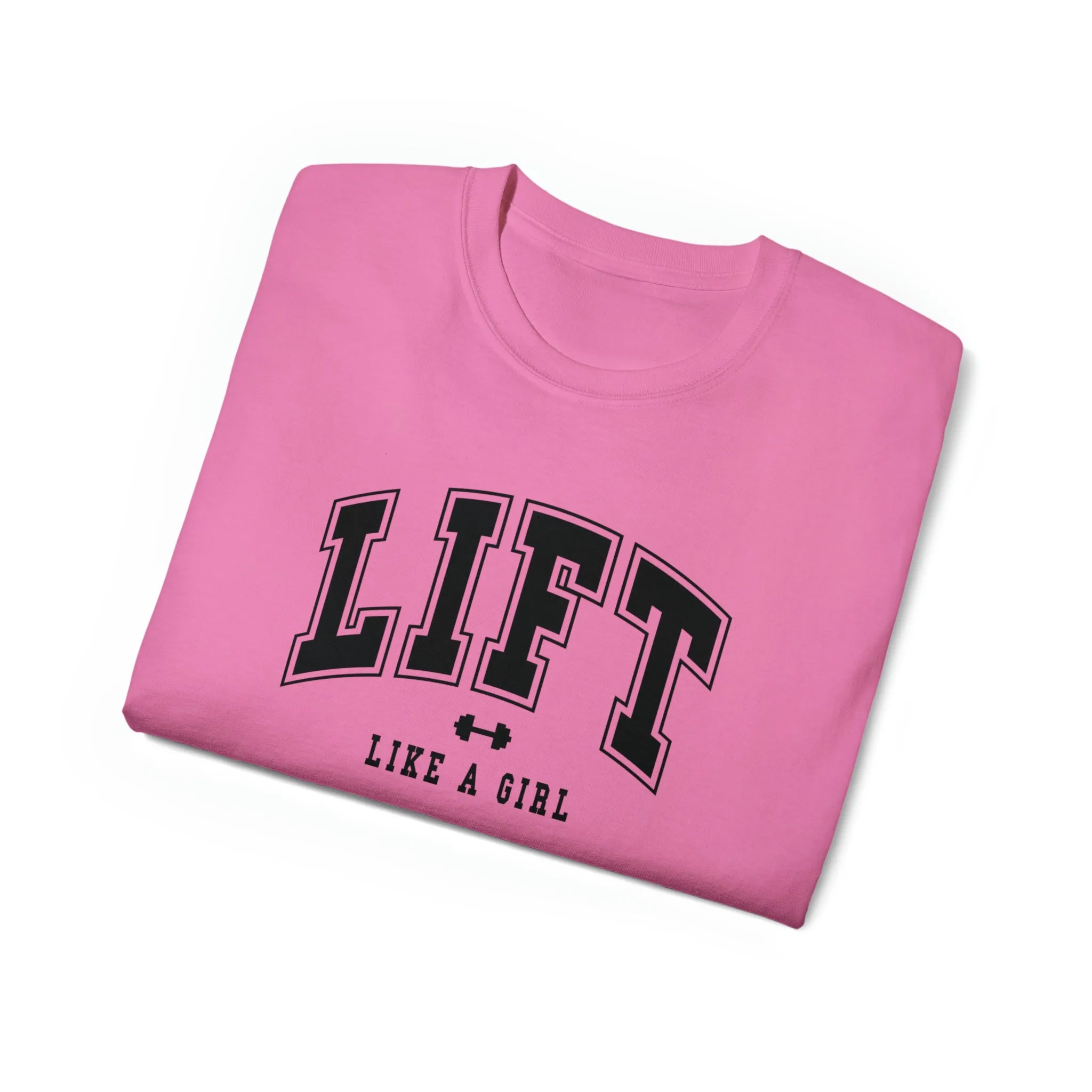 Lift Like A Girl - Unisex Ultra Cotton Tee - Front Black Logo - Plain Back