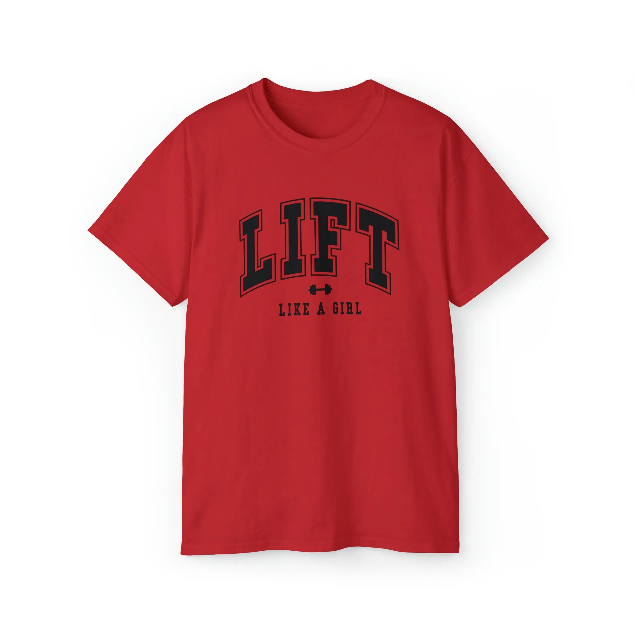 Lift Like A Girl - Unisex Ultra Cotton Tee - Front Black Logo - Plain Back