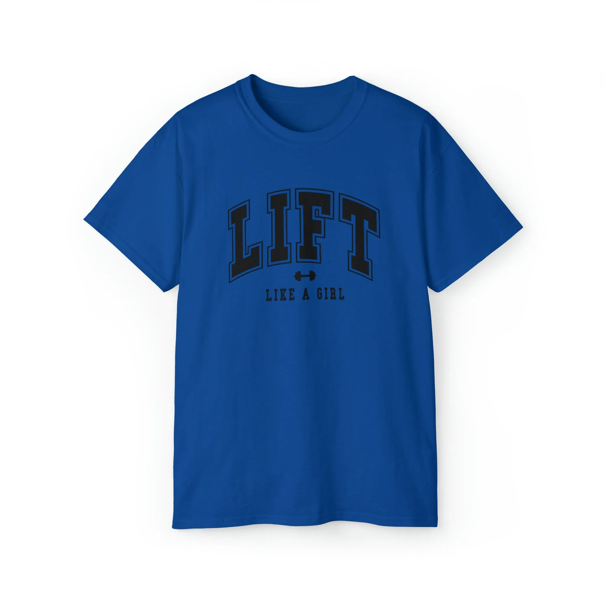 Lift Like A Girl - Unisex Ultra Cotton Tee - Front Black Logo - Plain Back